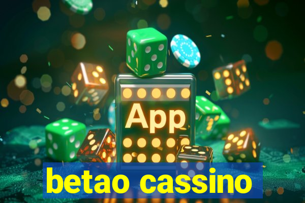 betao cassino